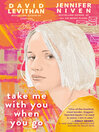 Cover image for Take Me With You When You Go